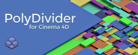 PolyDivider V1.07 for Cinema 4D R20-R25